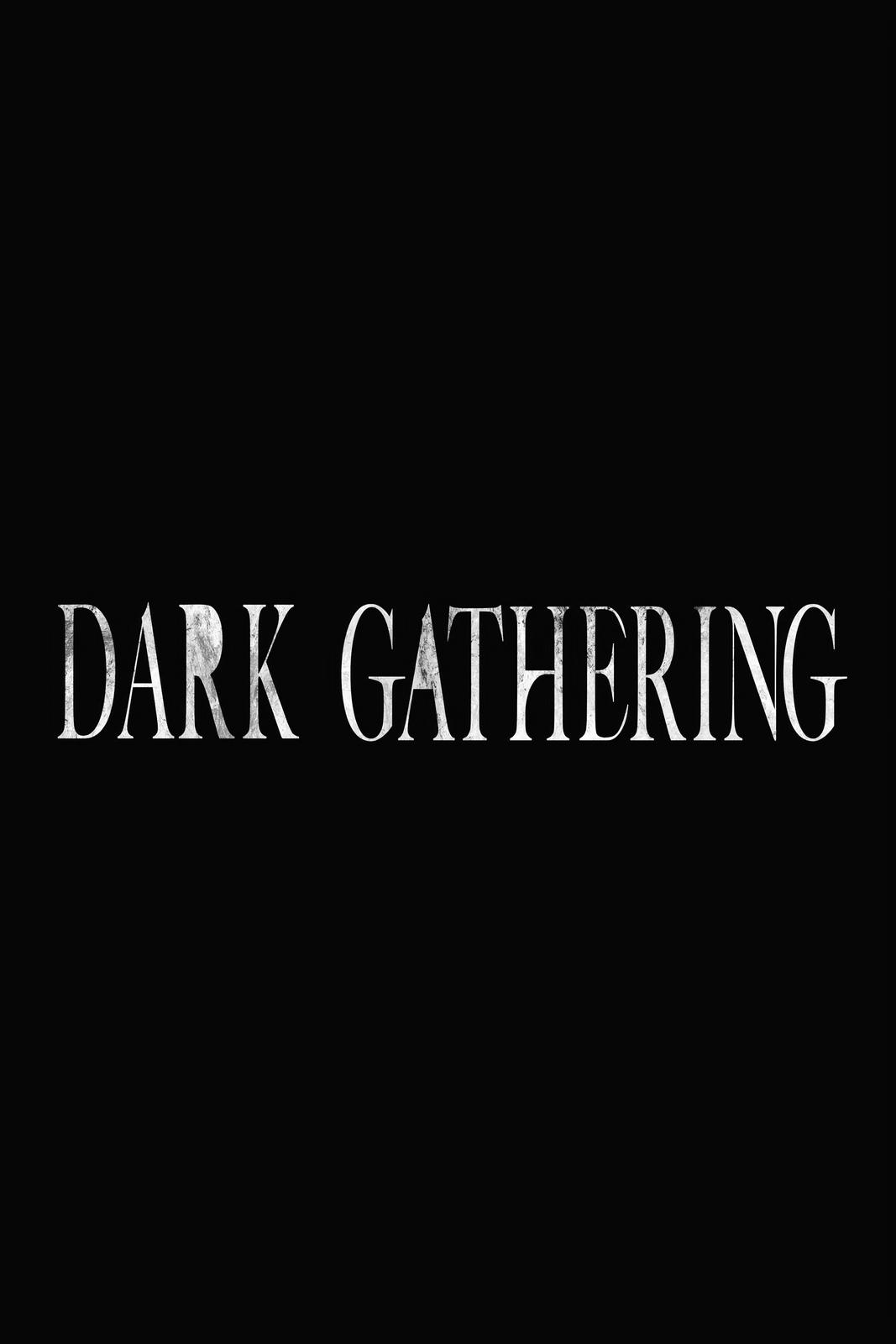 Dark Gathering # 4 5