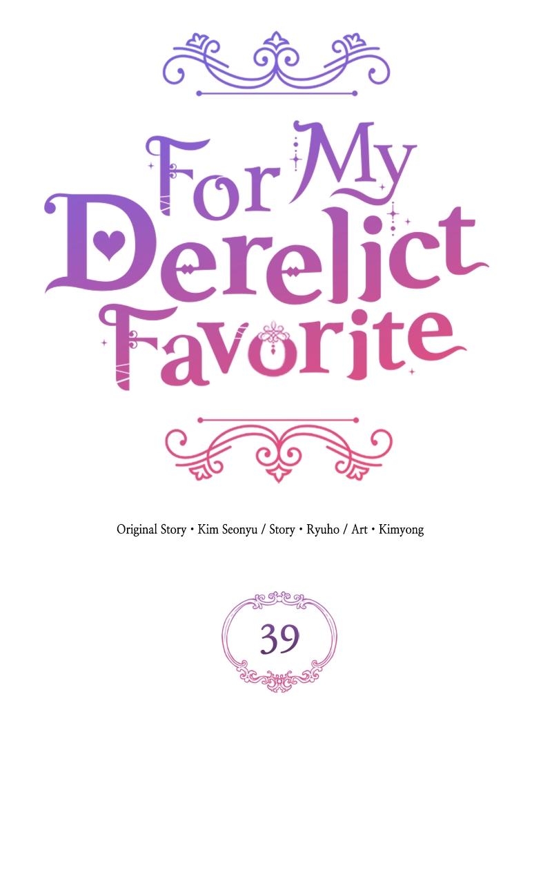 For My Derelict Favorite Chapter 39 59