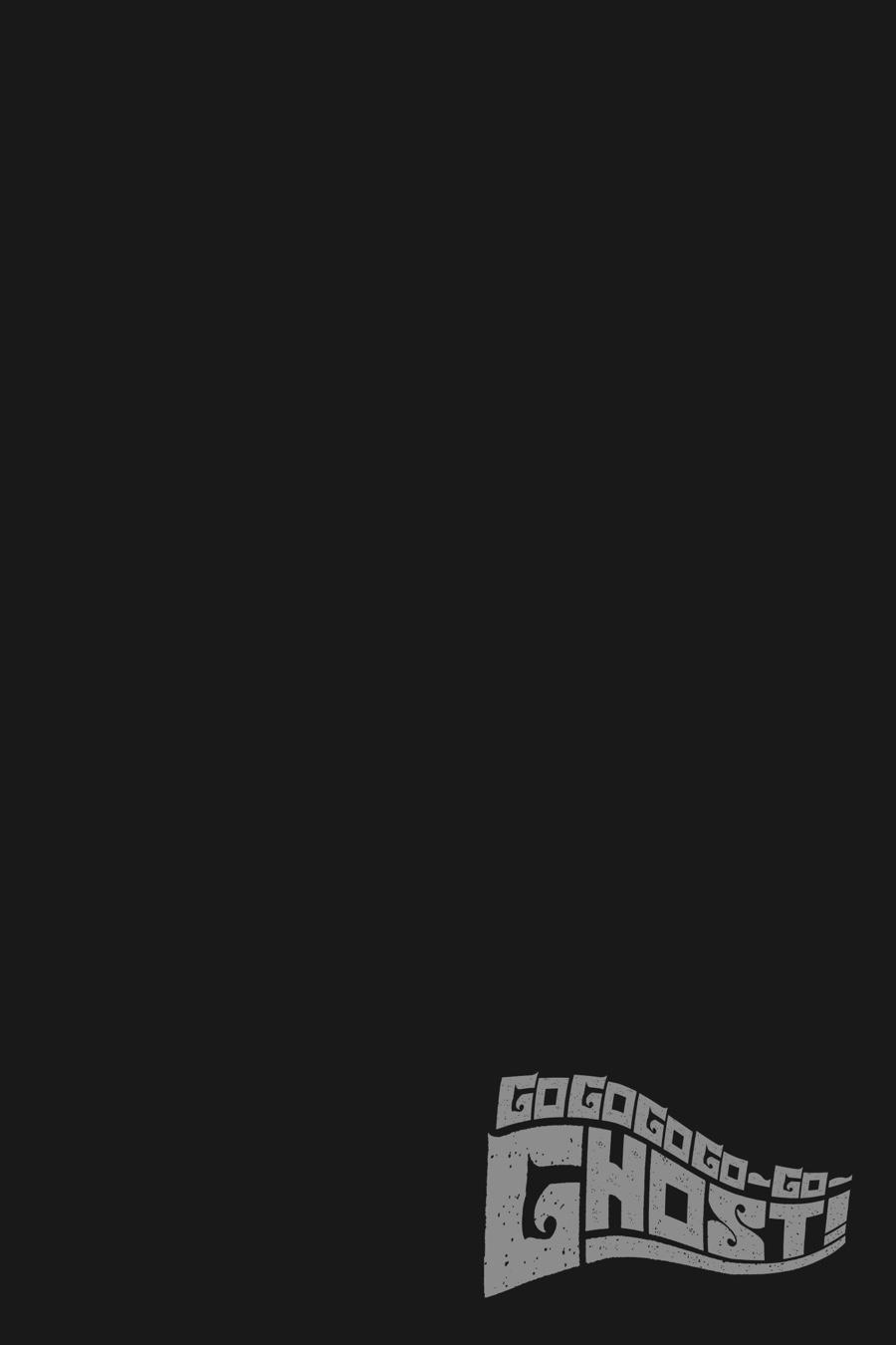 GOGOGOGO-GO-GHOST! Chapter 27 31