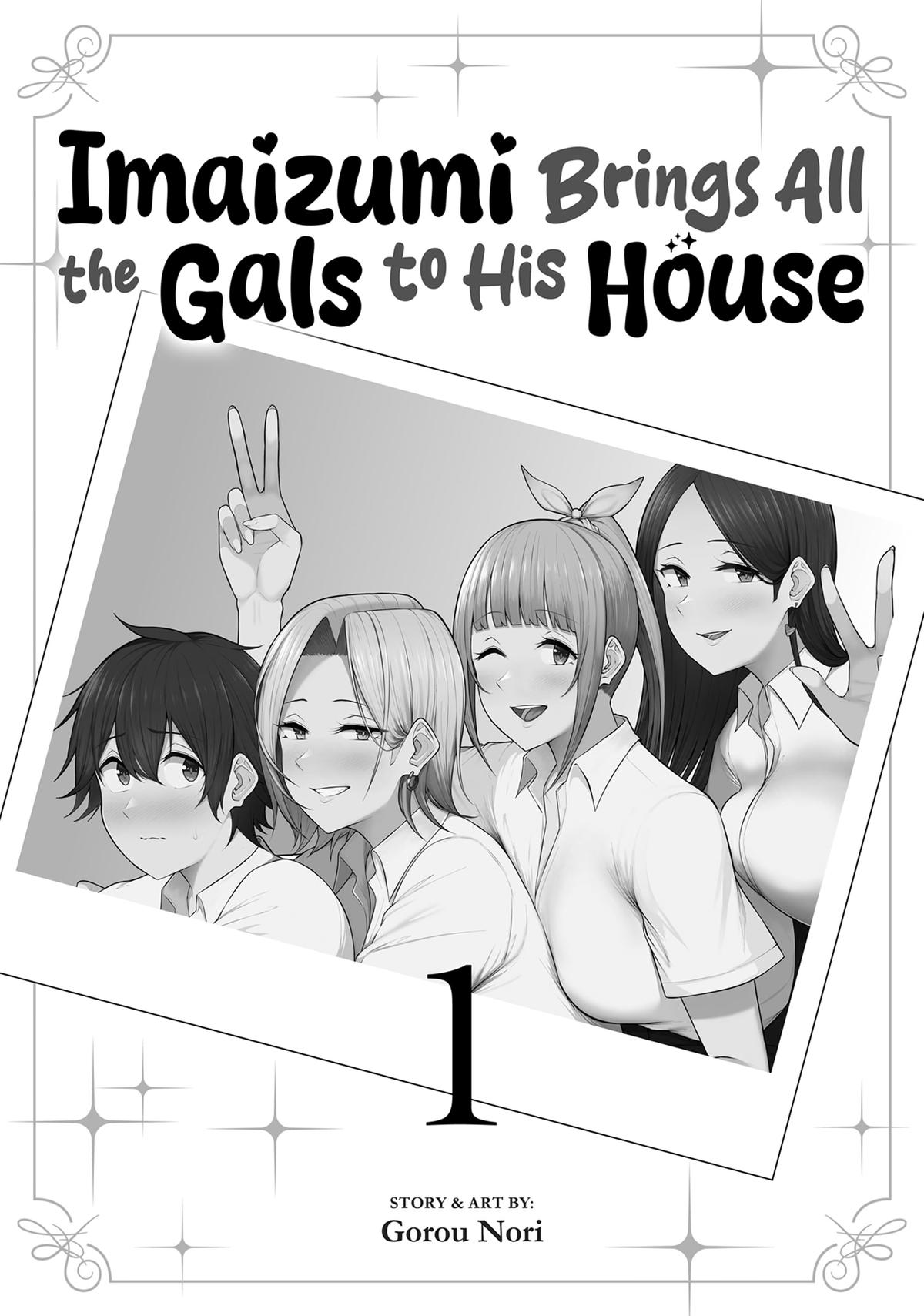 Imaizumi Brings All the Gals to His House Chapter 1