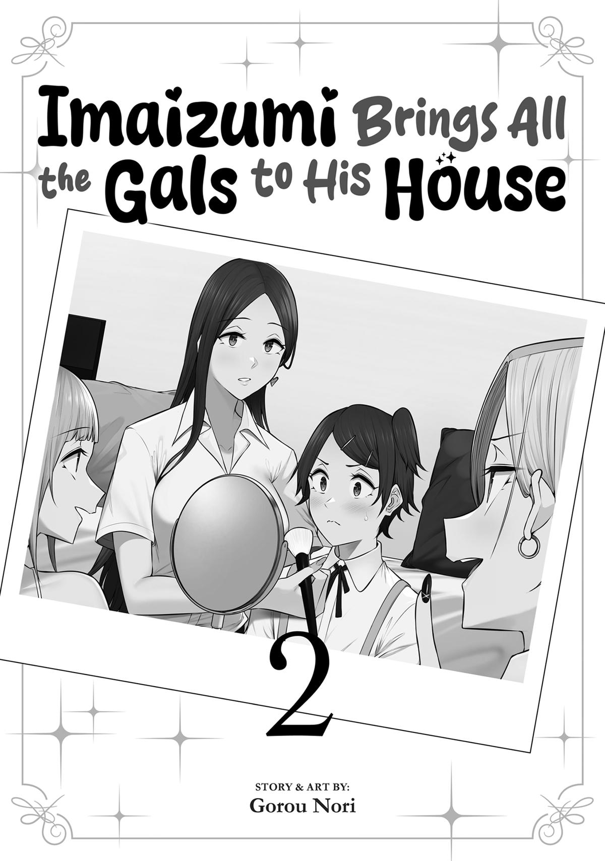 Imaizumi Brings All the Gals to His House Chapter 6
