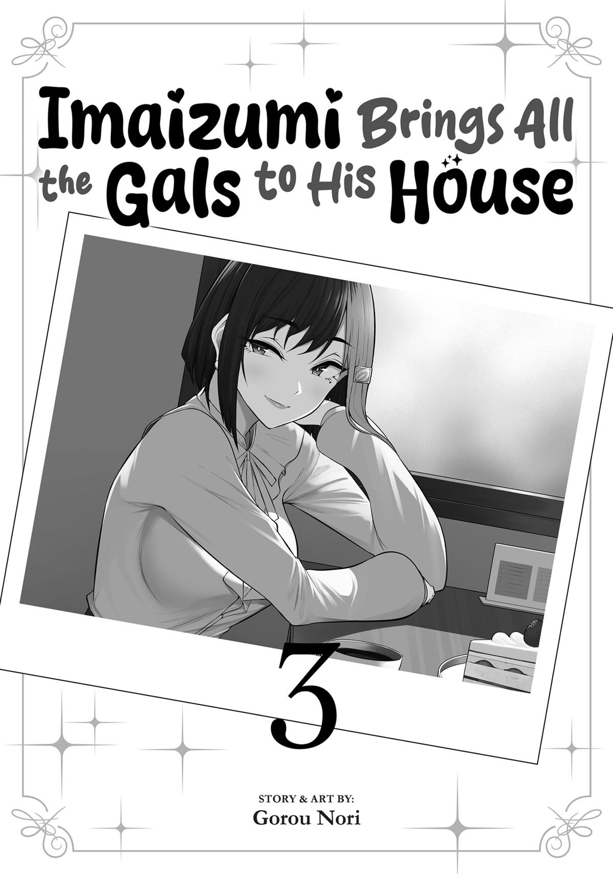 Imaizumi Brings All the Gals to His House Chapter 11