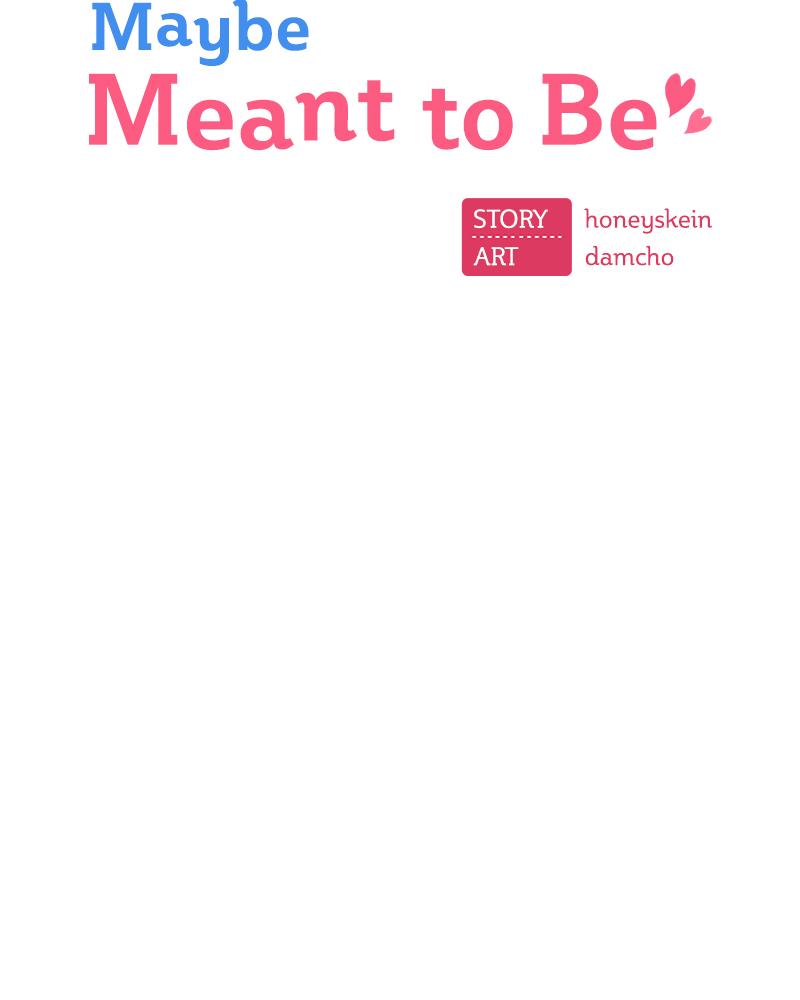 Maybe Meant to Be Chapter 5