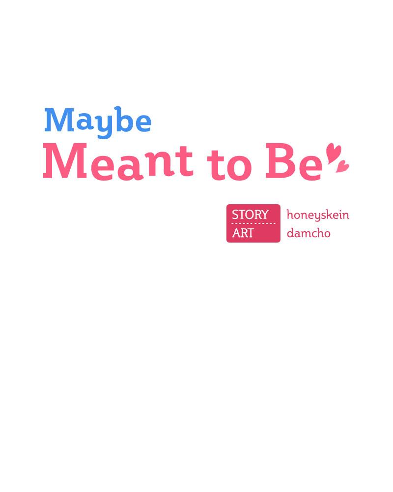 Maybe Meant to Be Chapter 10