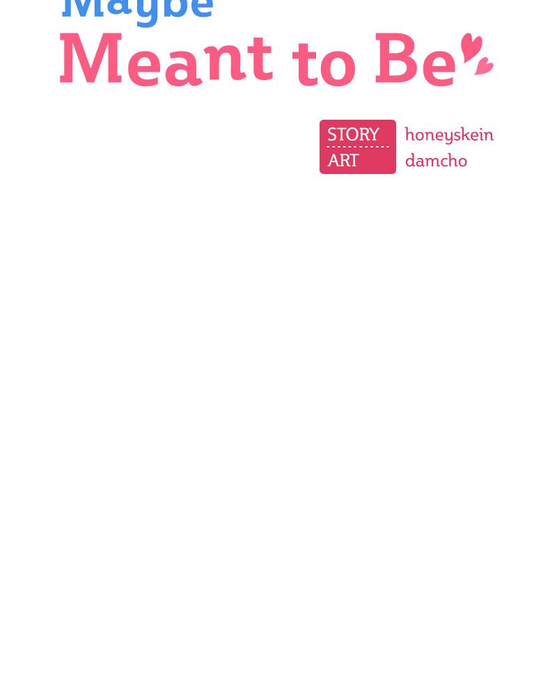 Maybe Meant to Be Chapter 19