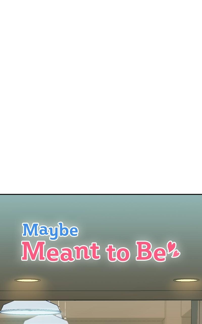 Maybe Meant to Be Chapter 20