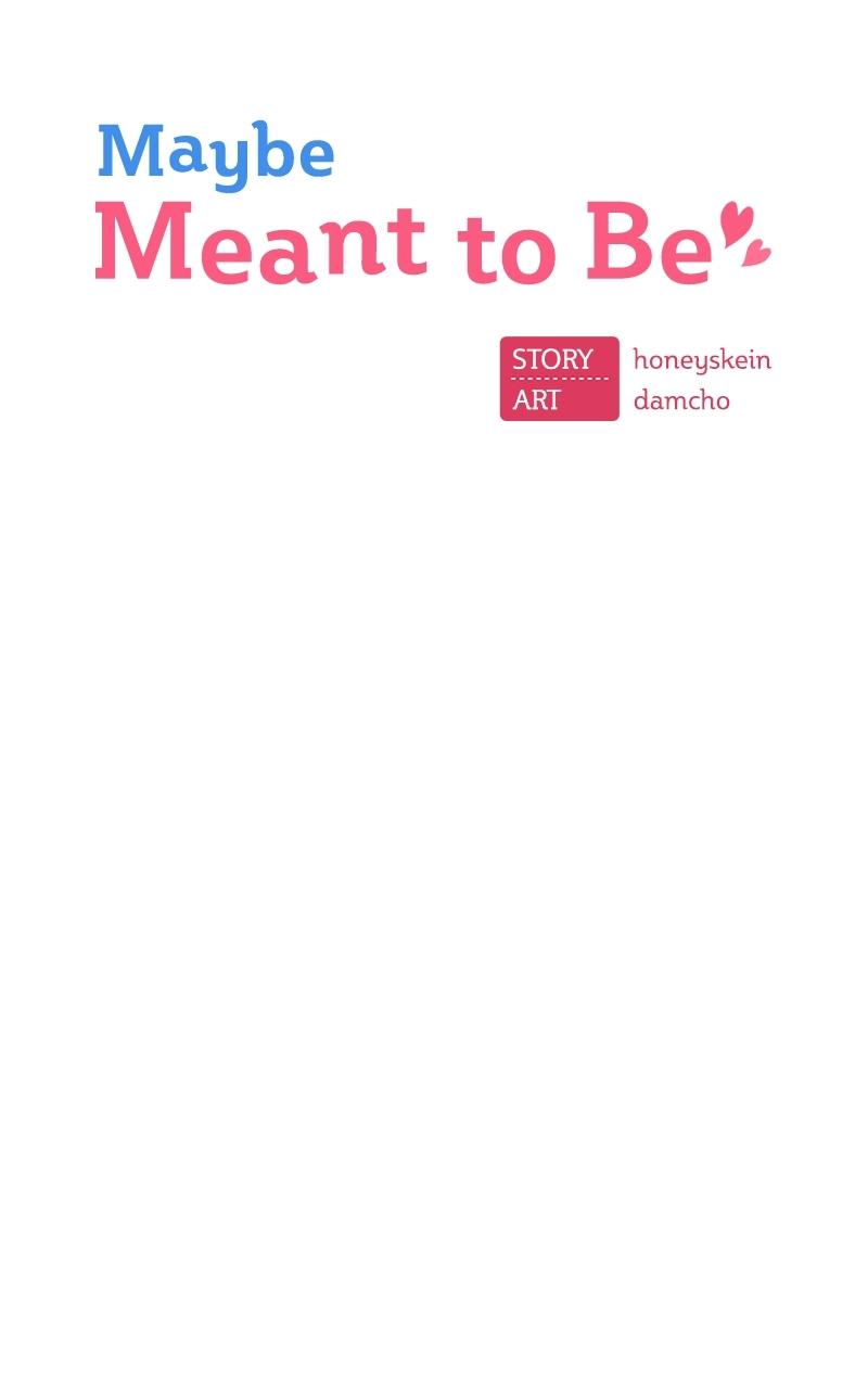 Maybe Meant to Be Chapter 33