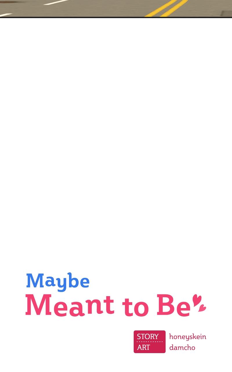 Maybe Meant to Be Chapter 49