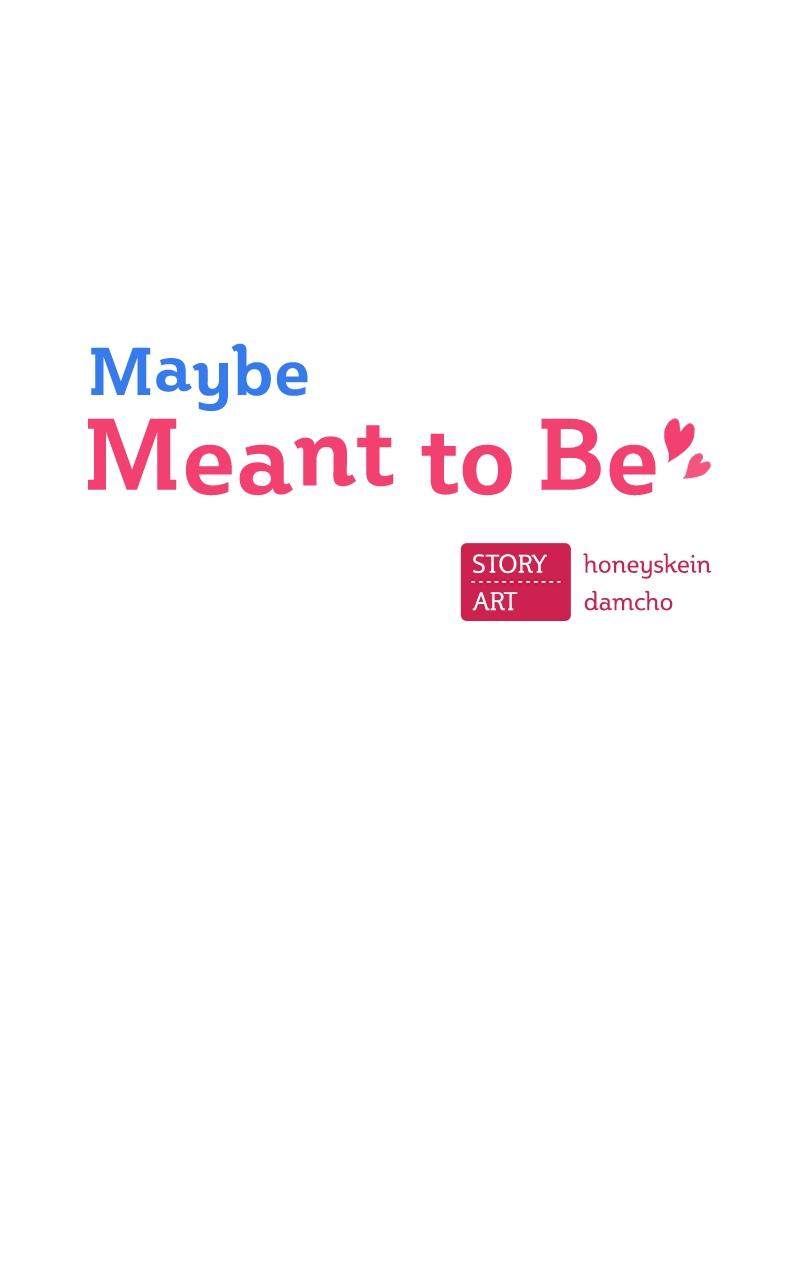 Maybe Meant to Be Chapter 64
