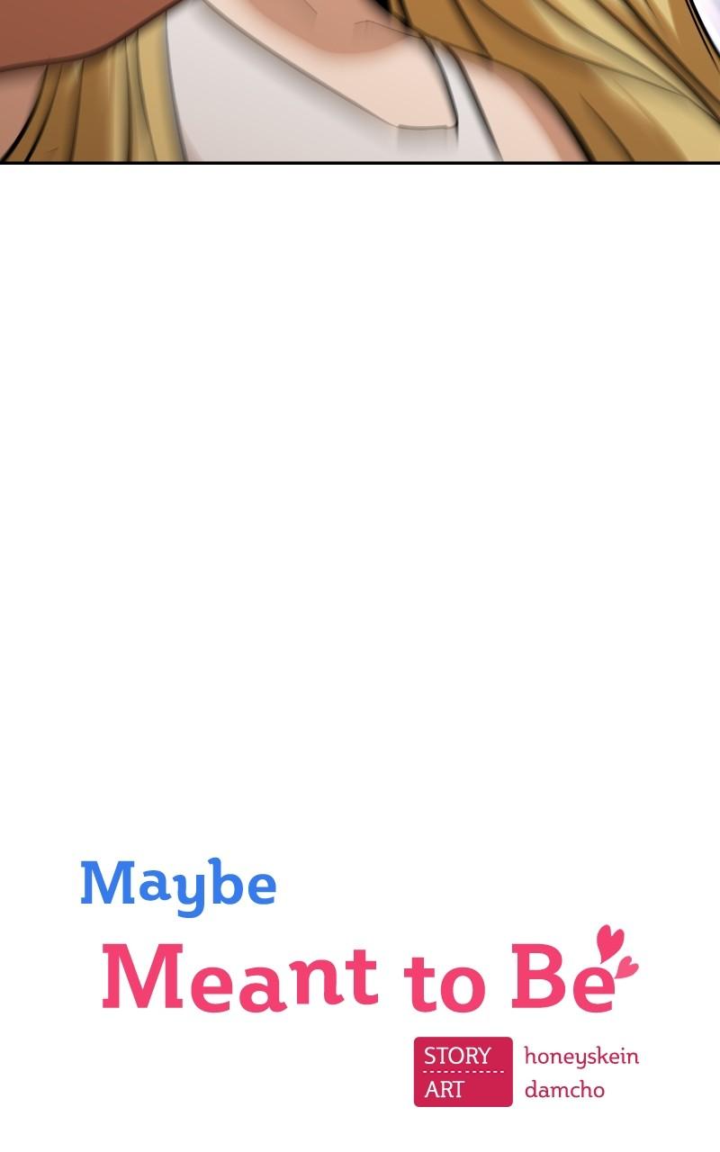 Maybe Meant to Be Chapter 82