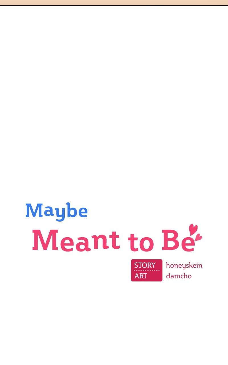Maybe Meant to Be Chapter 89