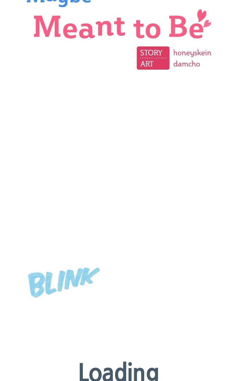 Maybe Meant to Be Chapter 108