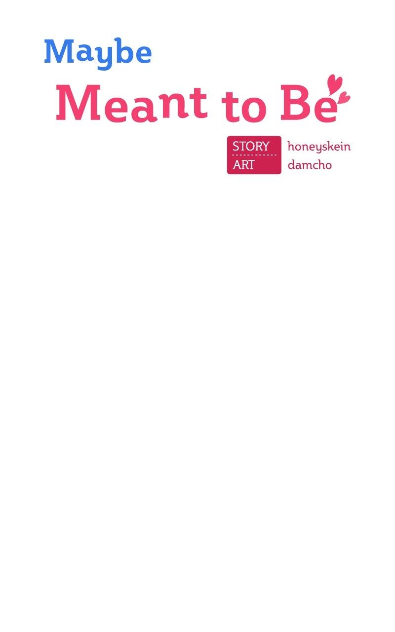 Maybe Meant to Be Chapter 121