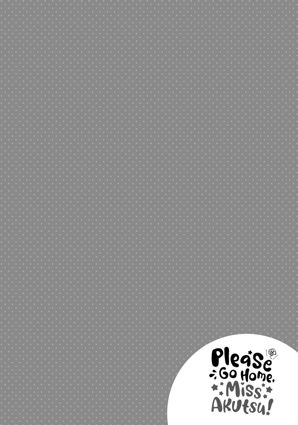 Please Go Home, Miss Akutsu! Chapter 189