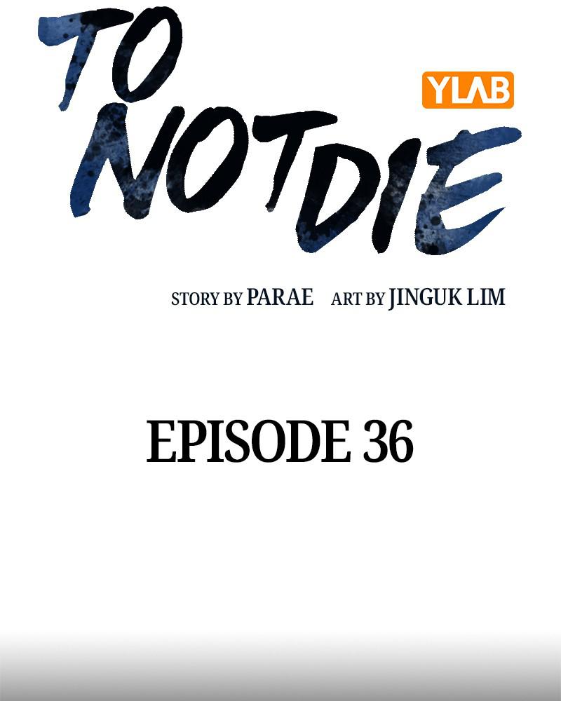 To Not Die S1 - Episode 36 10