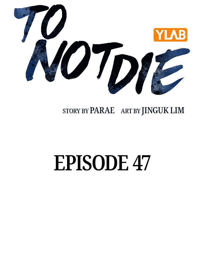 To Not Die S1 - Episode 47 2
