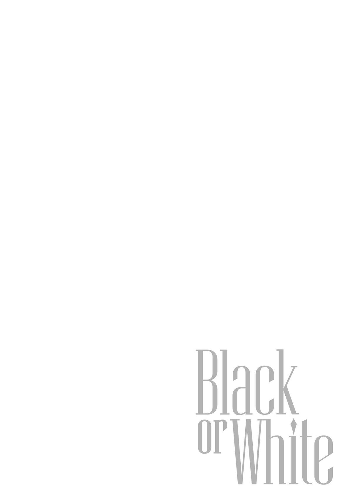 Black or White Act 29 46