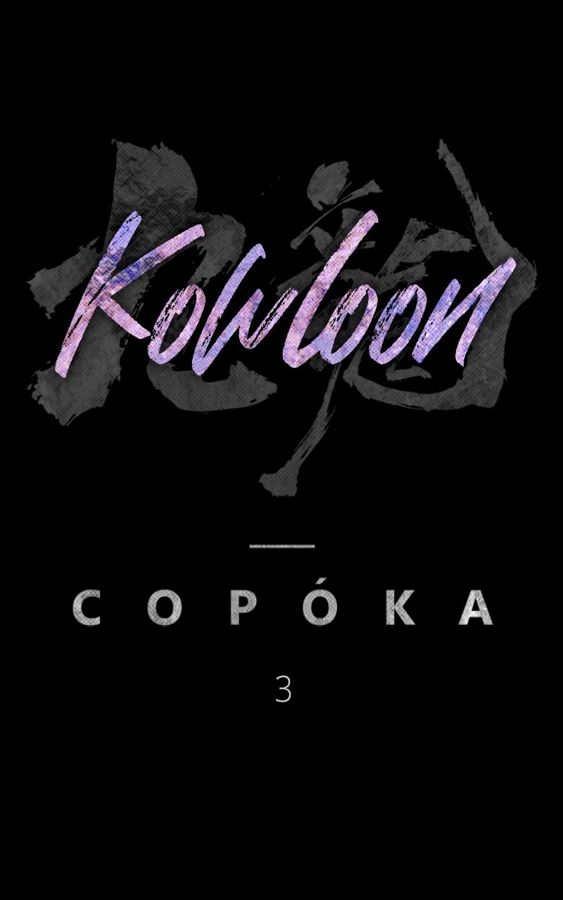 Kowloon: COPÓKA Episode 3 34