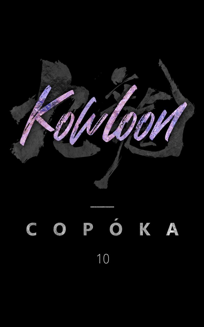 Kowloon: COPÓKA Episode 10 50