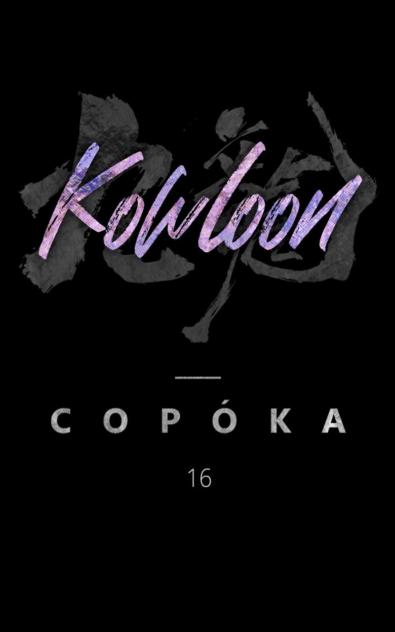 Kowloon: COPÓKA Episode 16 34
