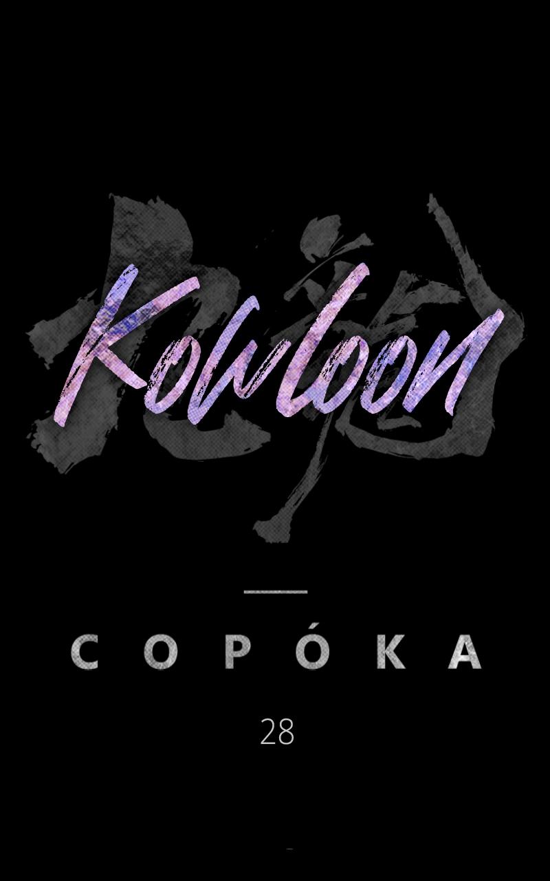 Kowloon: COPÓKA Episode 28 59