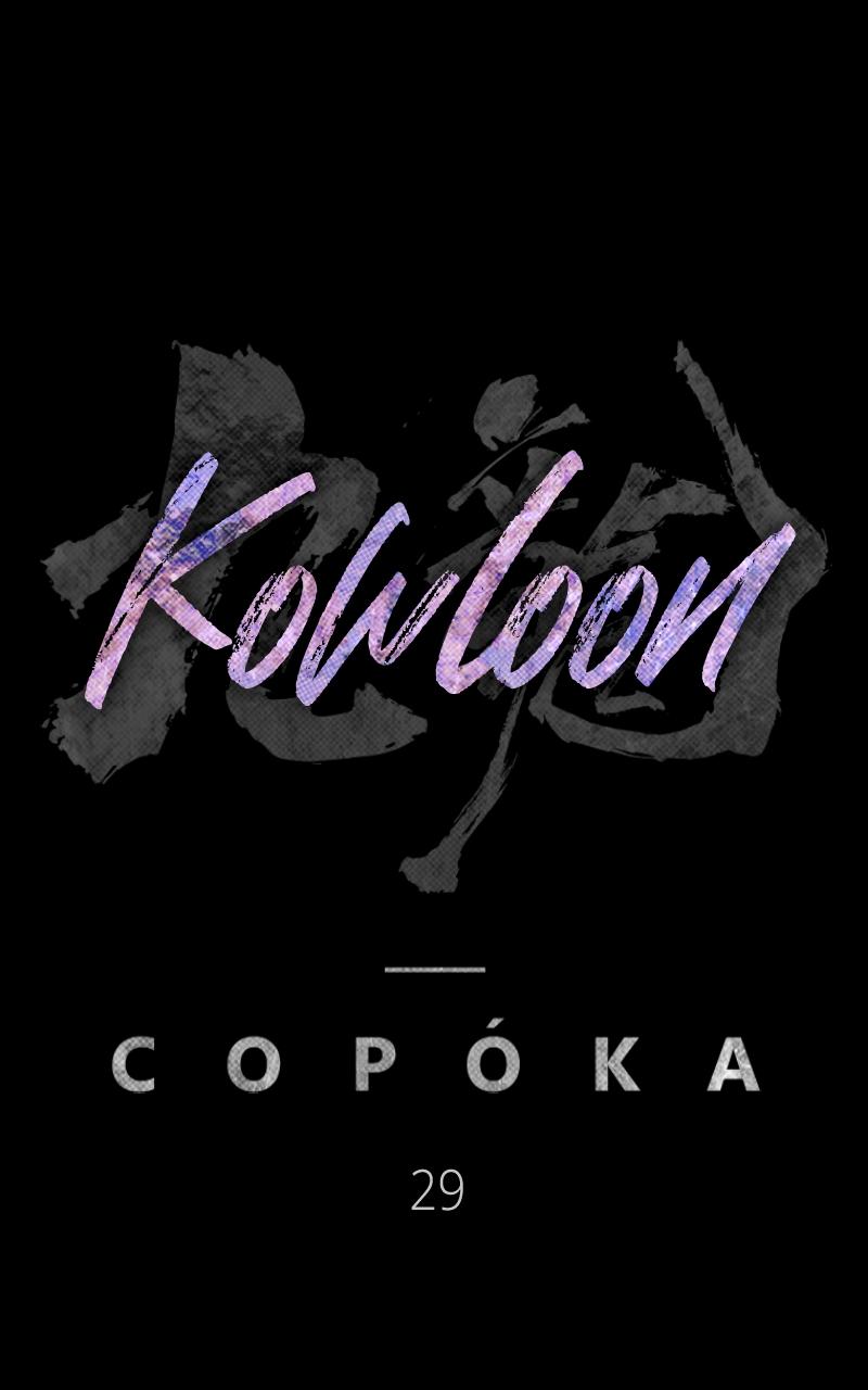 Kowloon: COPÓKA Episode 29 45