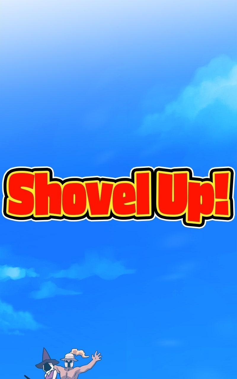 Shovel Up! Episode 23 256