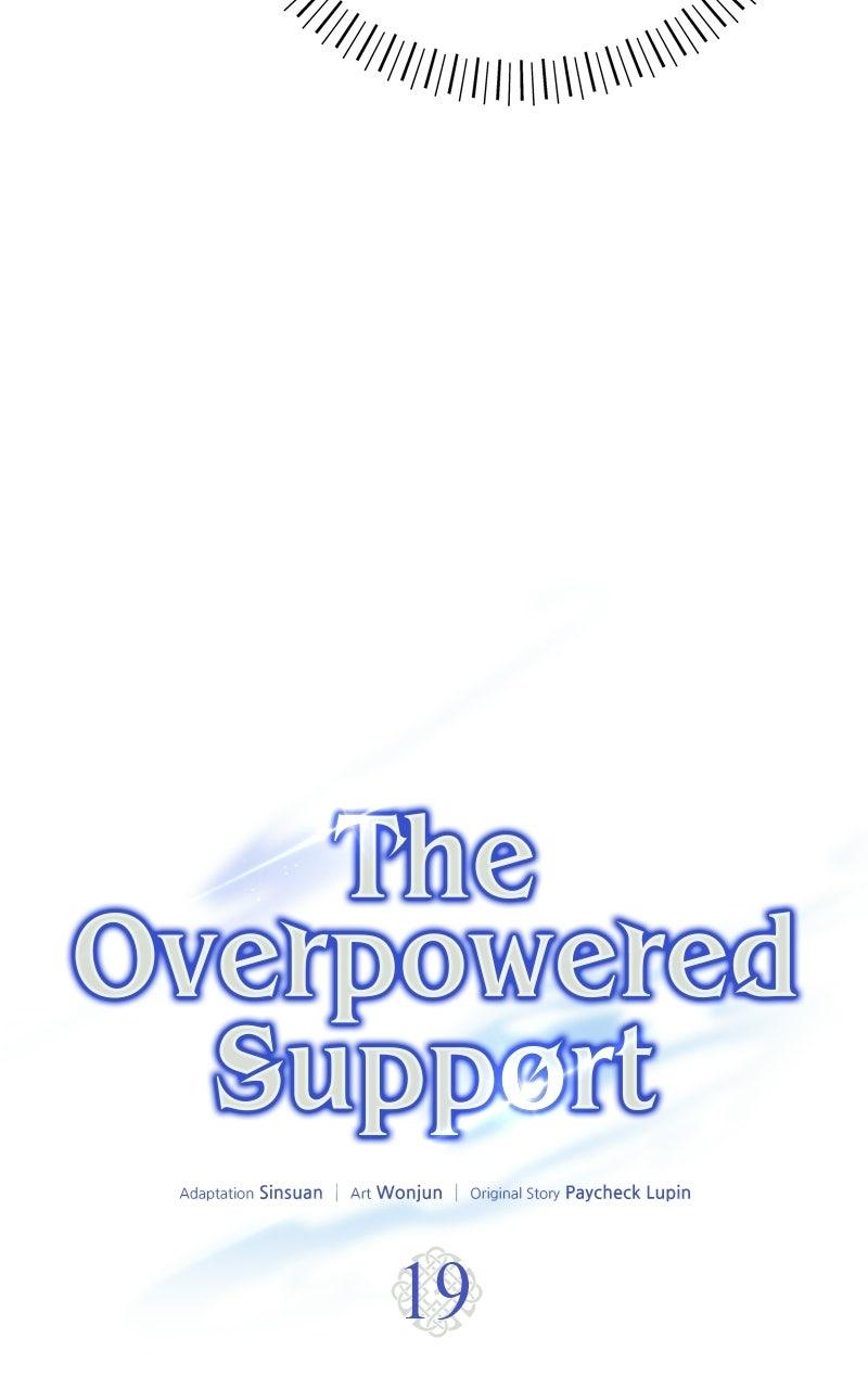 The Overpowered Support Episode 19 81