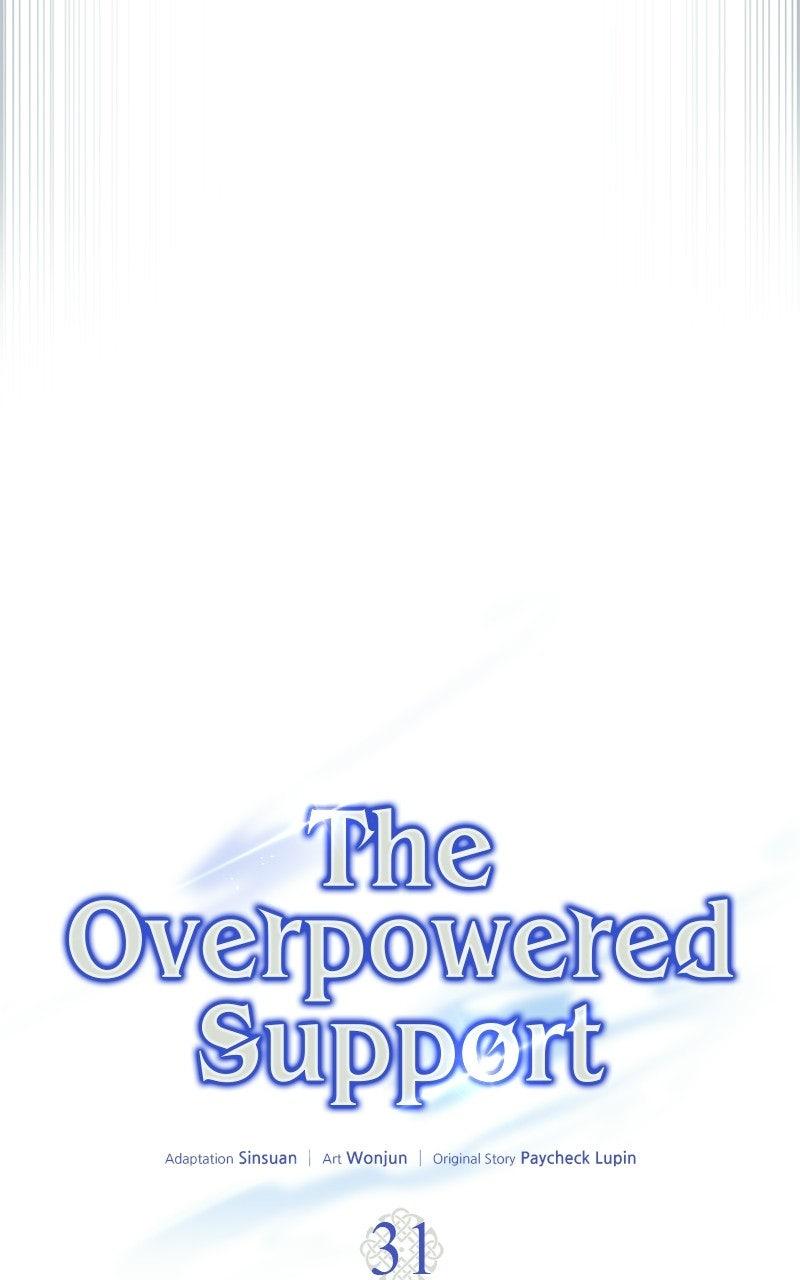 The Overpowered Support Episode 31 50