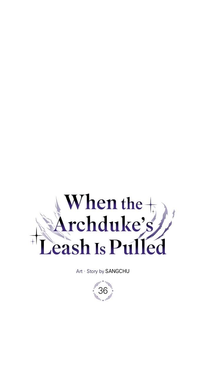 When the Archduke's Leash Is Pulled Episode 36 35